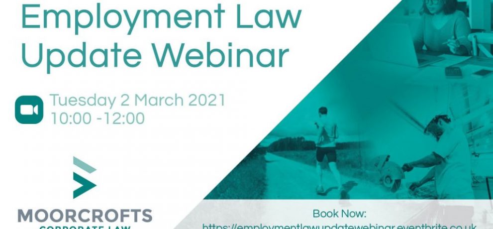Employment Law Update Webinar Employment Law Moorcrofts