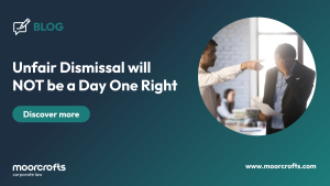 Unfair Dismissal will NOT be a Day One Right