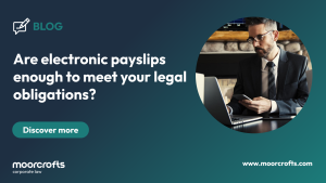Are electronic payslips enough to meet your legal obligations?